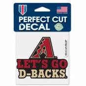 Arizona Diamondbacks Let's Go D-Backs Slogan - 4x4 Die Cut Decal