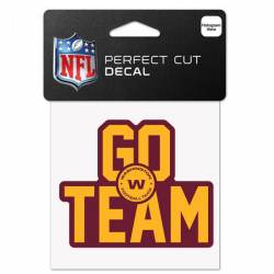 Washington Football Team Go Team Slogan - 4x4 Die Cut Decal