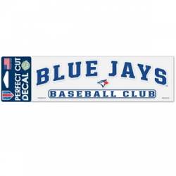 Toronto Blue Jays Baseball Club - 3x10 Die Cut Decal