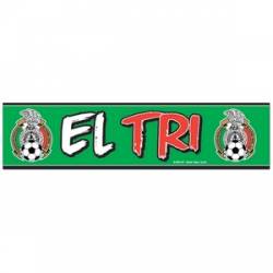 Mexican National Soccer El Tri - 3x12 Bumper Sticker Strip