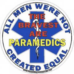 All Men Were Not Created Equal Paramedic - Decal