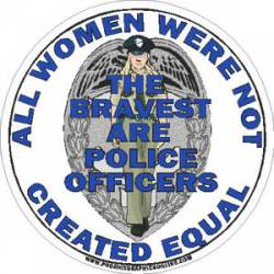 All Women Were Not Created Equal Police Officer - Decal