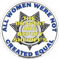 7 Point Star All Women Were Not Created Equal Deputy Sheriff - Decal