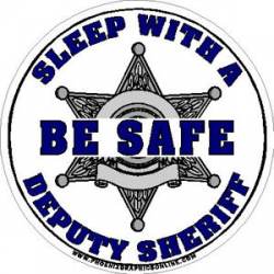 6 Point Star Be Safe Sleep With A Deputy Sheriff - Sticker