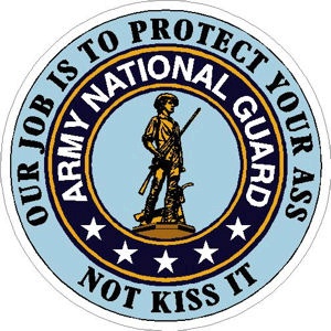 Army National Guard Protect Your Ass - Vinyl Sticker at Sticker Shoppe