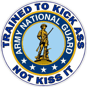 Army National Guard Trained To Kick Ass Not Kiss It - Decal At Sticker 