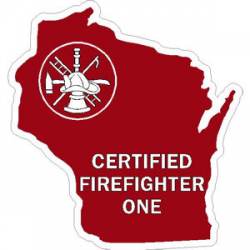 State Of Wisconsin Certified Firefighter One - Sticker