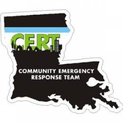 Louisiana CERT Community Emergency Response Team - Vinyl Sticker
