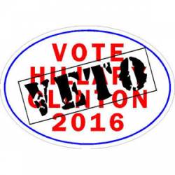 VOTE Hillary Clinton 2016 VETO - Vinyl Sticker