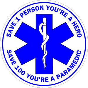 Save 1 Person You're A Hero Paramedic - Sticker at Sticker Shoppe