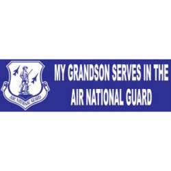 My Grandson Serves In The Air National Guard - Bumper Sticker