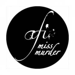 AFI A Fire Inside White  Miss Murder - Pinback