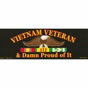 Vietnam Veteran & Damn Proud Of It - Bumper Sticker