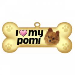 I Love My Pomeranian  - Bone Magnet