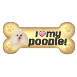 I Love My Poodle - White Dog Bone Magnet