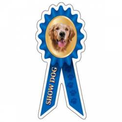 Golden Retriever Show Dog - Prize Ribbon Magnet