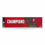 Tampa Bay Buccaneers 2021 Super Bowl LV Champions - Bumper Sticker