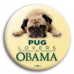 Pug Lovers for Obama - Button