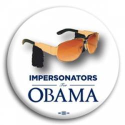 Impersonators for Obama - Button