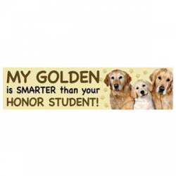 My Golden Is Smarter Than Your Honor Student - Bumper Magnet