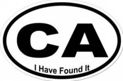 I Have Found It California  - Oval Sticker