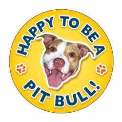 Happy To Be A Pit Bull - Circle Magnet
