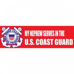 My Nephew Serves In The US Coast Guard - Bumper Sticker