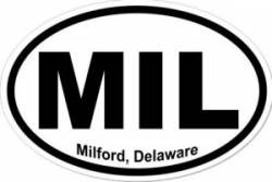 Milford Delaware - Oval Sticker