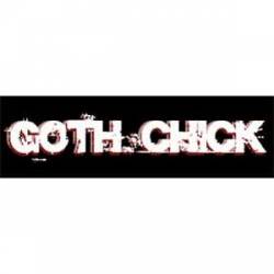 Goth Chick - Bumper Sticker