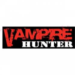 Vampire Hunter - Bumper Sticker