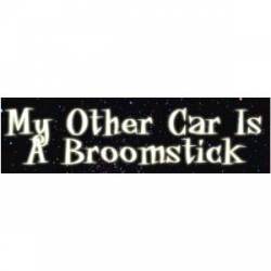 My Other Car Is A Broomstick - Bumper Sticker