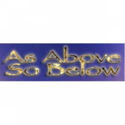 As Above, So Below - Bumper Magnet