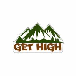 Get High Mountains - Vinyl Sticker