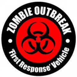 Zombie Outbreak First Response Vehicle - Round Sticker