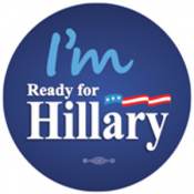 I'm Ready For Hillary Clinton - Circle Sticker