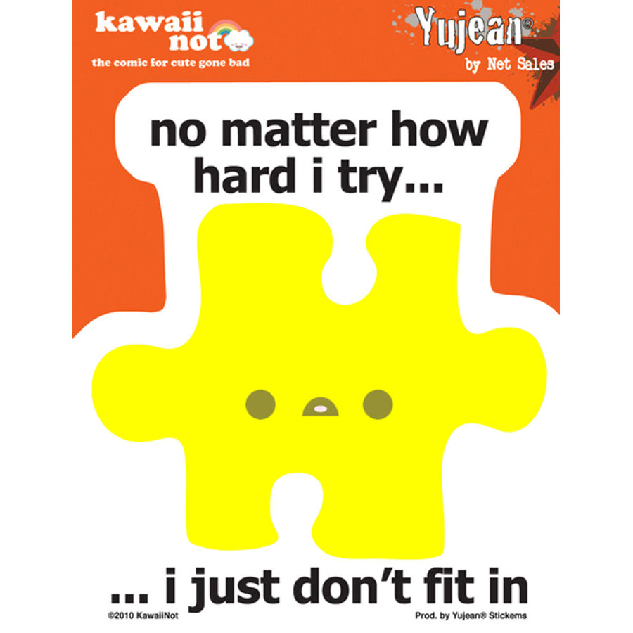 no-matter-how-hard-i-try-i-just-don-t-fit-in-puzzle-piece-vinyl