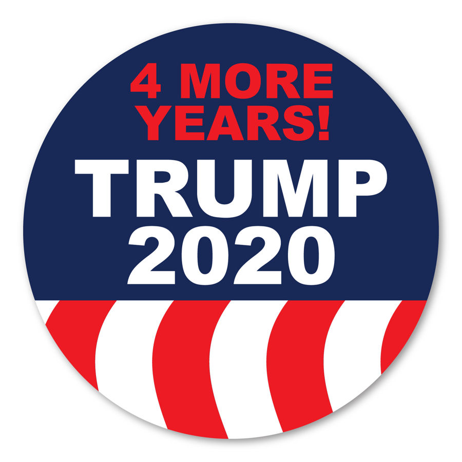 Donald Trump 2020 4 More Years! - Circle Magnet at Sticker Shoppe