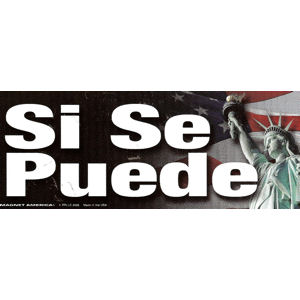 Si Se Puede - Bumper Magnet At Sticker Shoppe