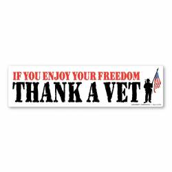 If You Enjoy Your Freedom Thank A Vet - Bumper Magnet