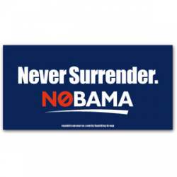 Never Surrender NOBAMA - Bumper Sticker