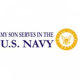 My Son Serves In The Navy - Sticker