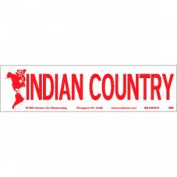 Indian Country - Bumper Sticker