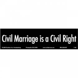 Civil Marriage Is A Civil Right - Bumper Sticker