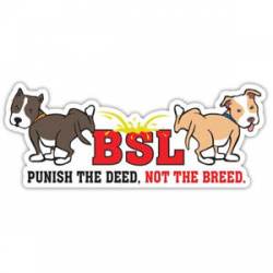 Pit Bulls Peeing on BSL Punish The Deed Not The Breed - Magnet