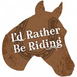 I'd Rather Be Riding - Shape Magnet