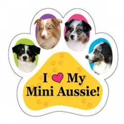 I Love My Mini Aussie - Colorful Paw Magnet