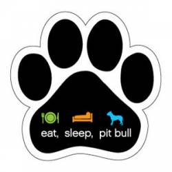 Eat, Sleep, Pitbull - Paw Magnets