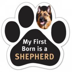 My First Born Is A Shepherd - Paw Magnet