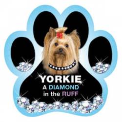 Yorkie, A Diamond In The Ruff - Paw Magnet