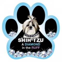 Shih Tzu, A Diamond In The Ruff - Paw Magnet